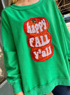 Happy Fall Ya&#39;ll Sweatshirt
